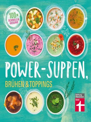 cover image of Power-Suppen, Brühen & Toppings